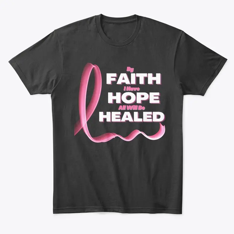 Faith-Hope-Healed BCA Tee